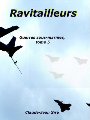 cover image of Ravitailleurs, Guerres sous-marines, tome 5
